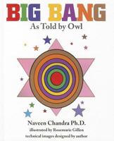 Big Bang as Told by Owl 1620864223 Book Cover