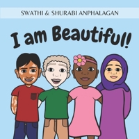 I am Beautiful! B09BT9PQCB Book Cover