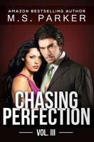 Chasing Perfection: Vol. III 1501084232 Book Cover