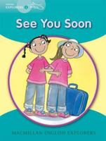 Explorers Young 2 See you Soon 1405060085 Book Cover