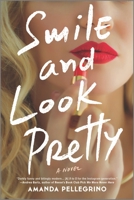 Smile and Look Pretty 0778311120 Book Cover