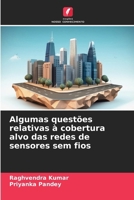 Algumas questões relativas à cobertura alvo das redes de sensores sem fios (Portuguese Edition) 6630104420 Book Cover