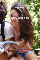 We'll Get You 9964677499 Book Cover