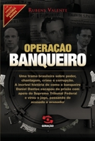 Operação banqueiro (Coleção História Agora - Vol 10) 8581302084 Book Cover