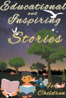 Educational And Inspiring Stories For Children B0CB7146M6 Book Cover