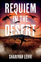 Requiem in the Desert 1735795100 Book Cover