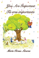 You Are Important: Tu eres importante 1075432499 Book Cover