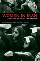 Women in Iran from 1800 to the Islamic Republic 0252071891 Book Cover
