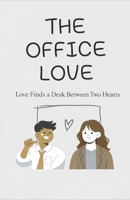 The Office Love B0FH4T7L8S Book Cover