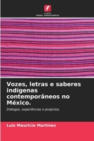 Vozes, letras e saberes indígenas contemporâneos no México. (Portuguese Edition) 6208502322 Book Cover