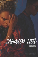 Tangled Lies- Series 1: Twisted Betrayal B0FF331HZV Book Cover