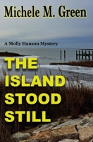 The Island Stood Still 1942183208 Book Cover