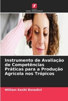 Instrumento de Avaliação de Competências Práticas para a Produção Agrícola nos Trópicos 6630242416 Book Cover