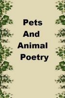 Pets and Animal Poetry 1496198255 Book Cover