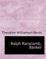 Ralph Ranscomb, Banker 0554605880 Book Cover