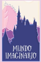 Mundo Imaginario (Spanish Edition) B085R74RH1 Book Cover
