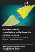 Importanza della segnalazione della dopamina nel corpo umano 6202364203 Book Cover