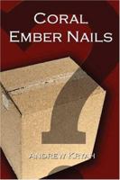 Coral Ember Nails 1413751350 Book Cover