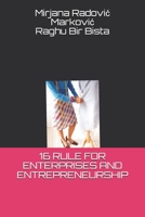 16 RULE FOR ENTERPRISES AND ENTREPRENEURSHIP B08GPK7VJN Book Cover
