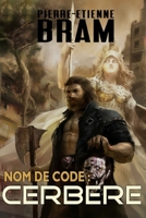 "Nom de code : CERBÈRE": Une réécriture futuriste des 12 travaux d'Hercule B0B1779Z9T Book Cover