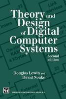 Theory and Design of Digital Computer Systems 0470269596 Book Cover
