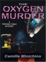 The Oxygen Murder 0312347863 Book Cover