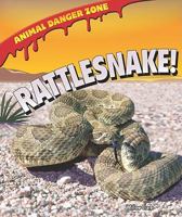 Rattlesnake! 1607549581 Book Cover