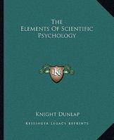 The Elements of Scientific Psychology 1021382272 Book Cover