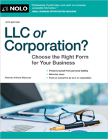 LLC OR CORPORATION? How to Choose the Right Form for Your Business 1413317472 Book Cover