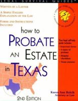 How to Probate an Estate in Texas: With Forms and Checklists (Take the Law Into Your Own Hands) 1570714185 Book Cover