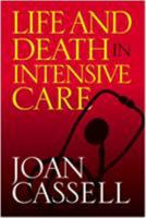 Life And Death In Intensive Care 1592133363 Book Cover