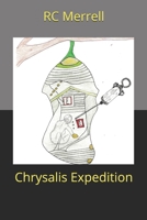 Chrysalis Expedition (Morrelli Private Investigative Series) B08Z9W56N9 Book Cover