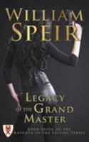 Legacy of the Grand Master 1944277889 Book Cover