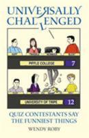 Universally Challenged 1843174669 Book Cover