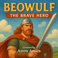 Beowulf: The Brave Hero 1969519053 Book Cover