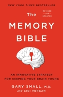 The Memory Bible: An Innovative Strategy for Keeping Your Brain Young 0786887117 Book Cover