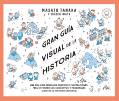 Gran Guía Visual de la Historia / Great Visual Guide to History 8410323338 Book Cover