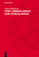 Vom Liberalismus Zum Sozialismus 311278314X Book Cover