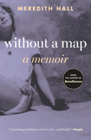 Without a Map (Updated): A Memoir 0807016314 Book Cover