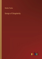 Songs of Singularity 336865389X Book Cover