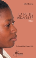 La petite miraculée: Récit (Harmattan Cameroun) (French Edition) 234318710X Book Cover