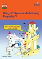 Datrys Problemau Mathemateg - Blwyddyn 3 178317286X Book Cover