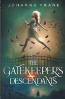 The Gatekeeper's Descendants 1777731704 Book Cover