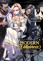 Modern Villainess: It’s Not Easy Building a Corporate Empire Before the Crash (Light Novel) Vol. 5 B0CPDM63C1 Book Cover