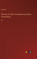 Öfversigt af Finska Vetenskaps-Societetens Förhandlingar: XII 336820288X Book Cover