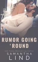 Rumor Going 'Round 1956970312 Book Cover