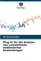 Plug-In für die Analyse von Lastzeittests webbasierter Anwendungen 620568313X Book Cover
