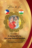 A Journey of Love: Our Long-Distance Fairytale B0DY16FNM1 Book Cover