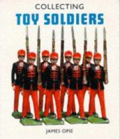 Collecting Toy Soldiers 187272776X Book Cover