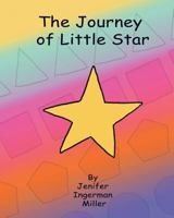 The Journey Of Little Star 1440417652 Book Cover